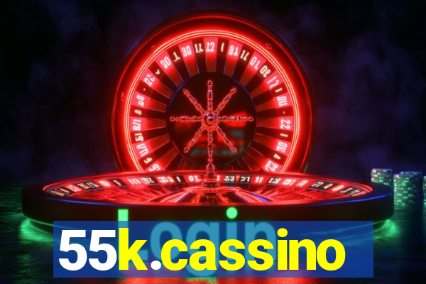 55k.cassino