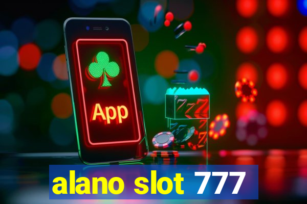 alano slot 777