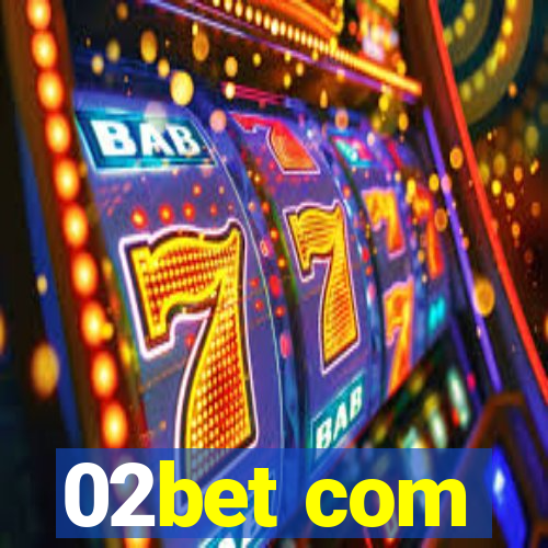 02bet com