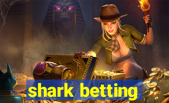 shark betting