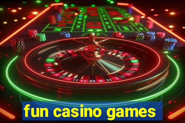 fun casino games