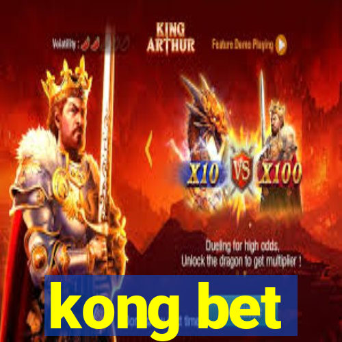 kong bet