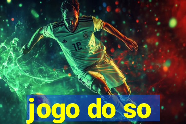 jogo do so