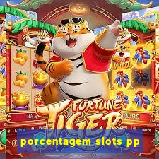 porcentagem slots pp