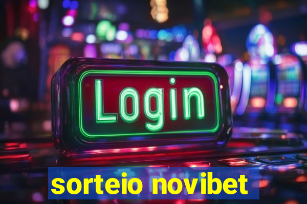 sorteio novibet