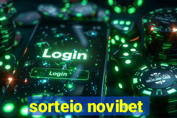 sorteio novibet