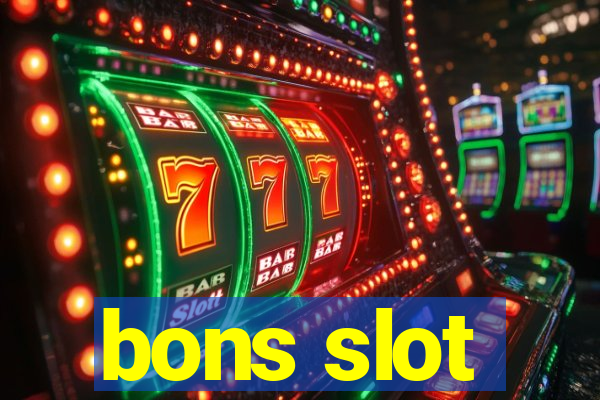 bons slot