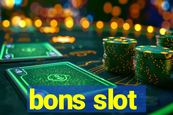 bons slot