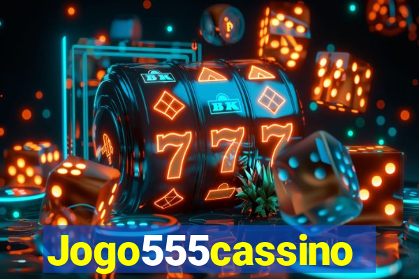 Jogo555cassino