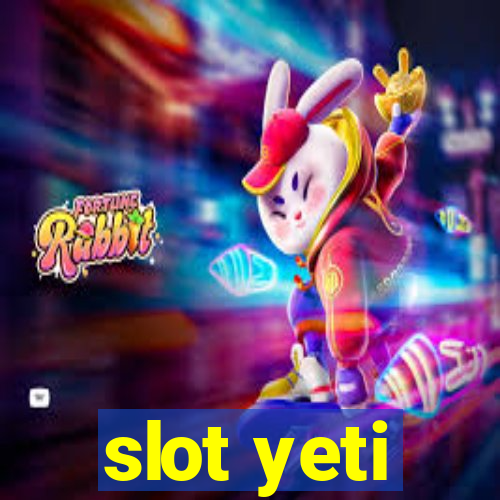 slot yeti