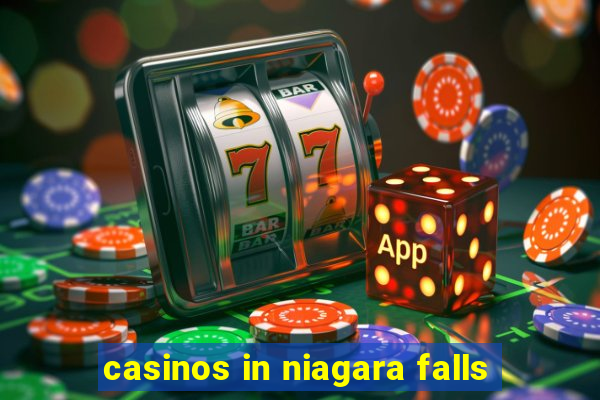 casinos in niagara falls