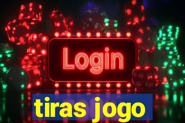 tiras jogo