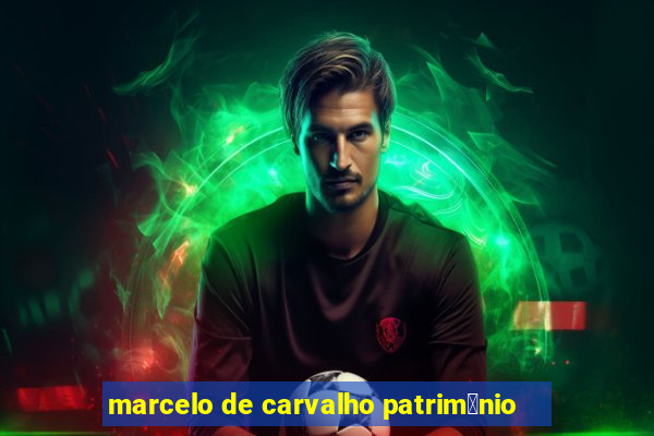 marcelo de carvalho patrim么nio