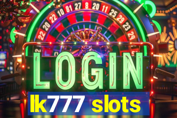 lk777 slots