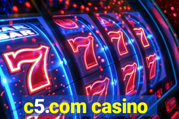 c5.com casino