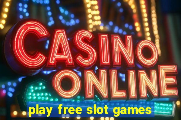 play free slot games