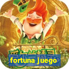 fortuna juego