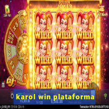 karol win plataforma