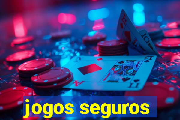 jogos seguros