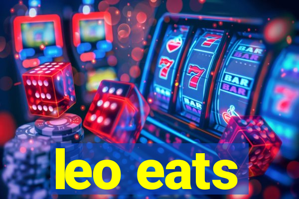 leo eats