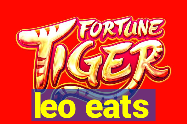 leo eats