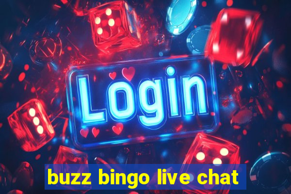 buzz bingo live chat