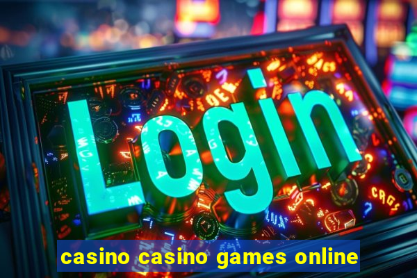 casino casino games online