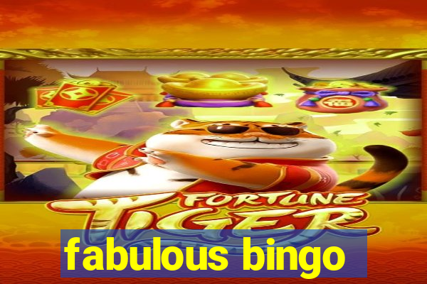 fabulous bingo