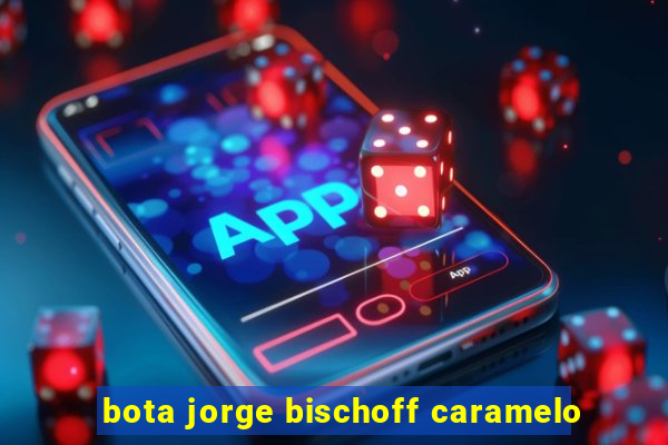 bota jorge bischoff caramelo