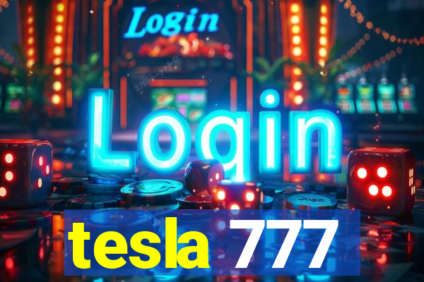 tesla 777