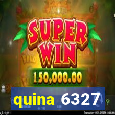 quina 6327