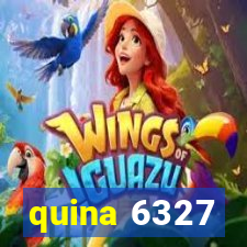 quina 6327