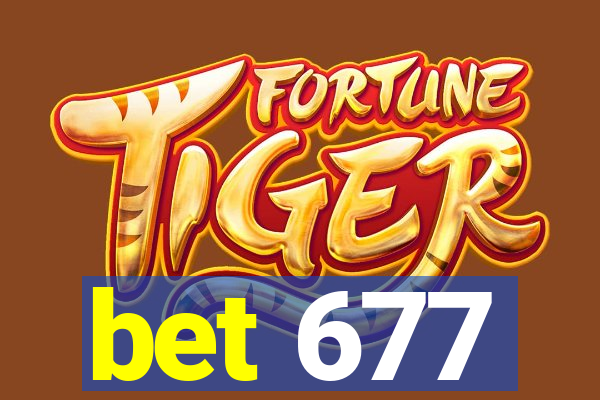 bet 677