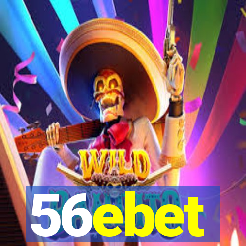 56ebet