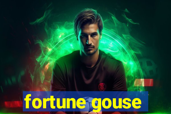 fortune gouse