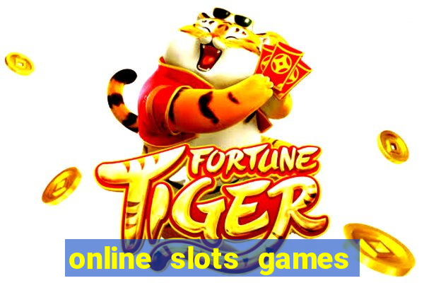 online slots games real money