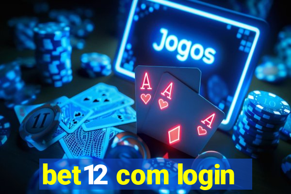 bet12 com login