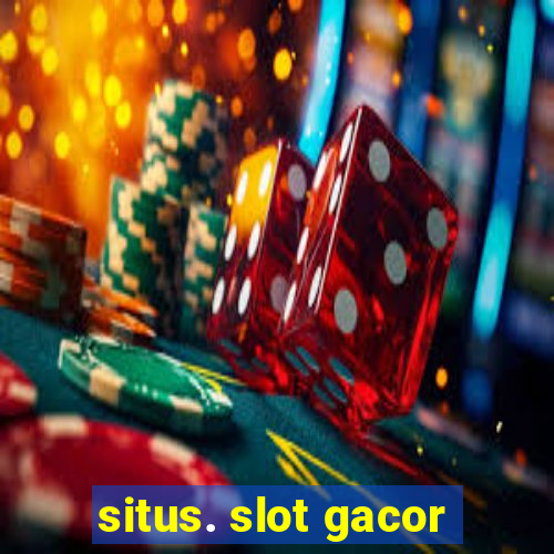 situs. slot gacor