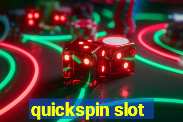 quickspin slot