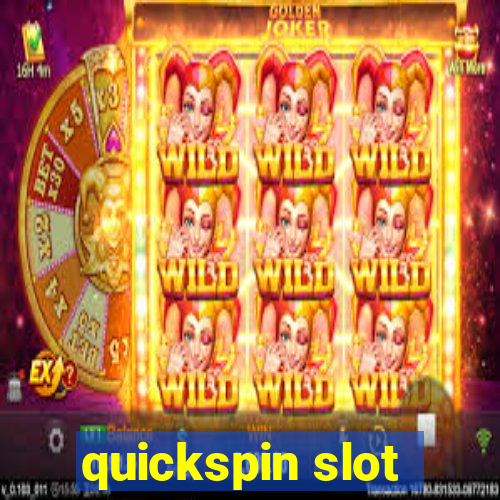 quickspin slot