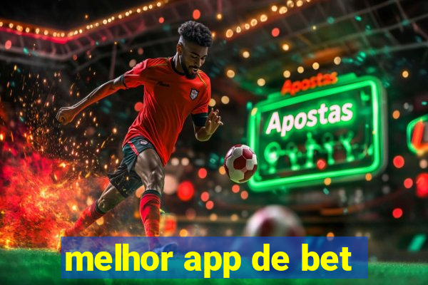 melhor app de bet