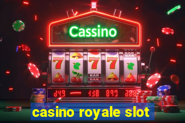 casino royale slot