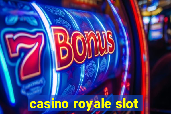 casino royale slot