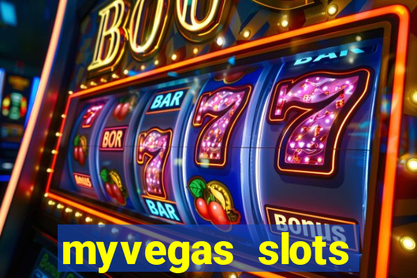 myvegas slots casino slots