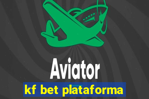 kf bet plataforma