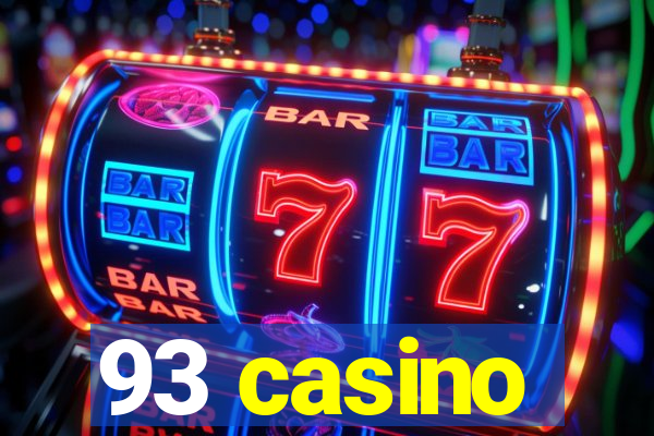 93 casino