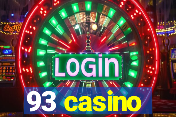 93 casino