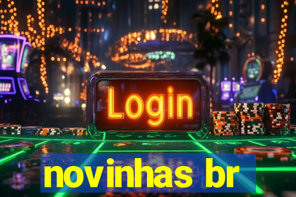 novinhas br