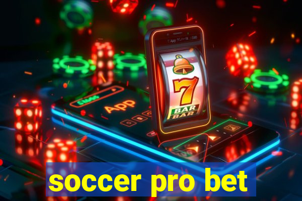 soccer pro bet