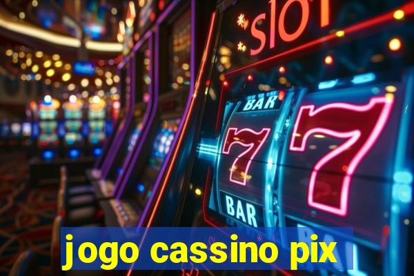 jogo cassino pix